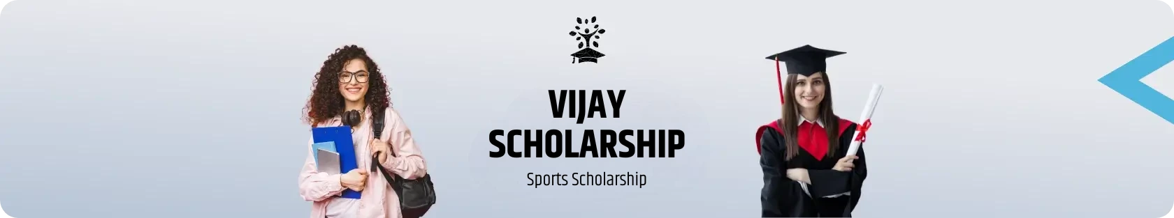 Vijay Scholarship Vijay Scholarship