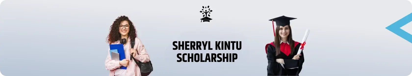 Sherryl Kintu Scholarship Sherryl Kintu Scholarship
