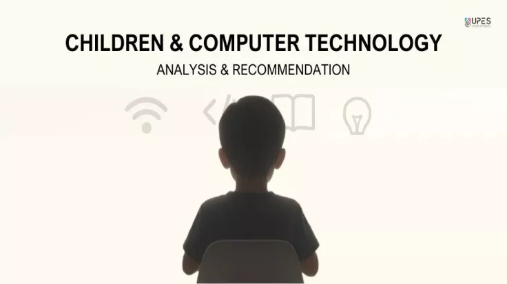 children and computer technology analysis and recommendation children and computer technology analysis and recommendation